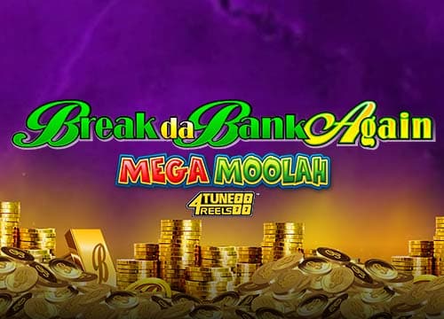 Break Da Bank Again Mega Moolah 4Tune Reels