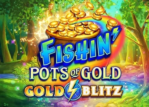 Fishin' pots of Gold: Gold Blitz