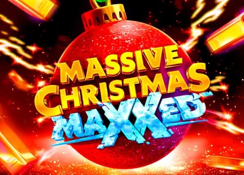 Massive Christmas MAXXED