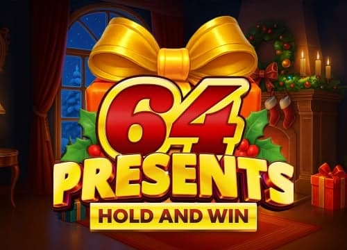 64 Presents Hold and Win