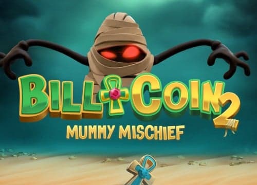 Bill and Coin 2 Mummy Mischief