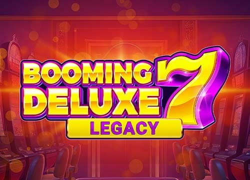 Booming Seven Deluxe Legacy