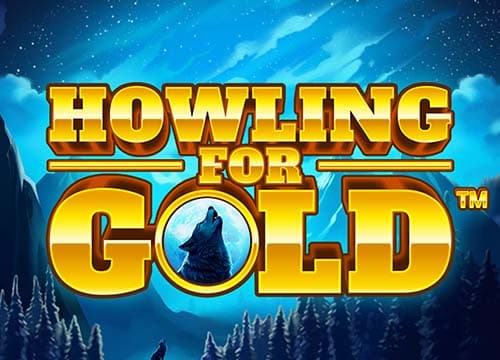 Howling for Gold