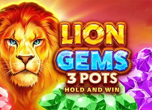 Lion Gems 3 Pots: Hold and Win