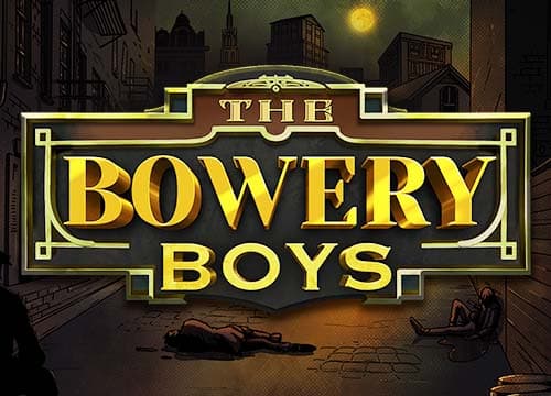 The Bowery Boys