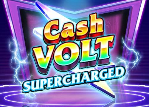 Cash Volt Supercharged