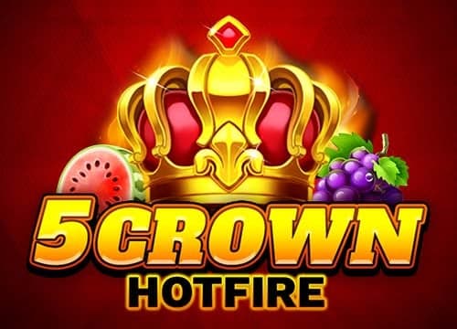 5 Crown Hotfire