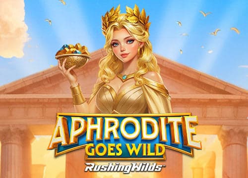 Aphrodite Goes Wild RushingWilds